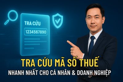 Cách tra cứu mã số thuế nhanh nhất cho cá nhân và doanh nghiệp